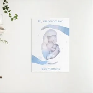 Affiche Ici, on prend soin des Mamans