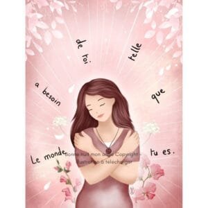 Le monde a besoin de toi telle que tu es - Bonne nuit mon ange copyright 2025