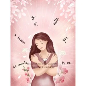Le monde a besoin de toi telle que tu es - Bonne nuit mon ange copyright 2025