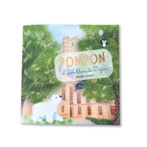 Pompon l'ours blanc ce Dijon livre jeunesse ouvrage enfants dijonnais Maude Ewing Liotard album François Pompon